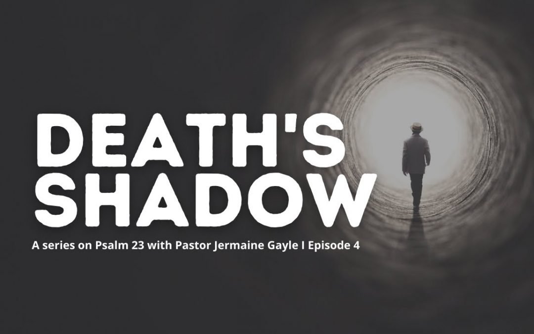 Death’s Shadow